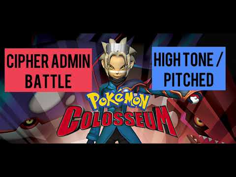 Cipher Admin Battle - Pokemon Colosseum (High Tone / Pitched)
