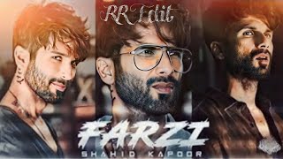Farzi X Daku Edit Farzi Status Daku Status Farzi Shahid Kapoor Edit Rr Edit