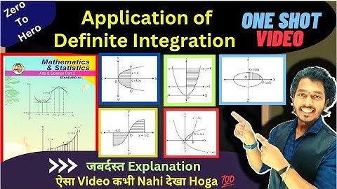 Application of Definite Integration One shot Video |HSC Exam 2025 | Class 12th Maharashtra Board |