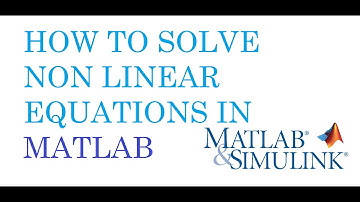 How to solve the non linear equations in matlab | fsolve | fval