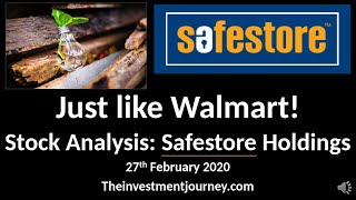 Just like Walmart:  Stock Analysis of Safestore Holdings PLC (#003 10th March 2020)