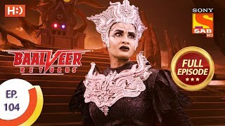 Baalveer Returns - Ep 104 - Full Episode - 31st January 2020 screenshot 3