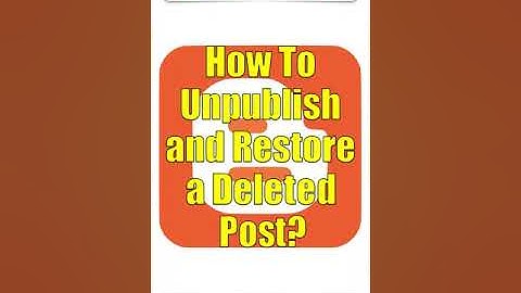 Blogger - How to unpublish and restore a deleted post? | #Short
