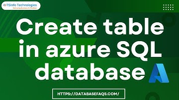 How to create table in azure SQL database | Create table in azure SQL database