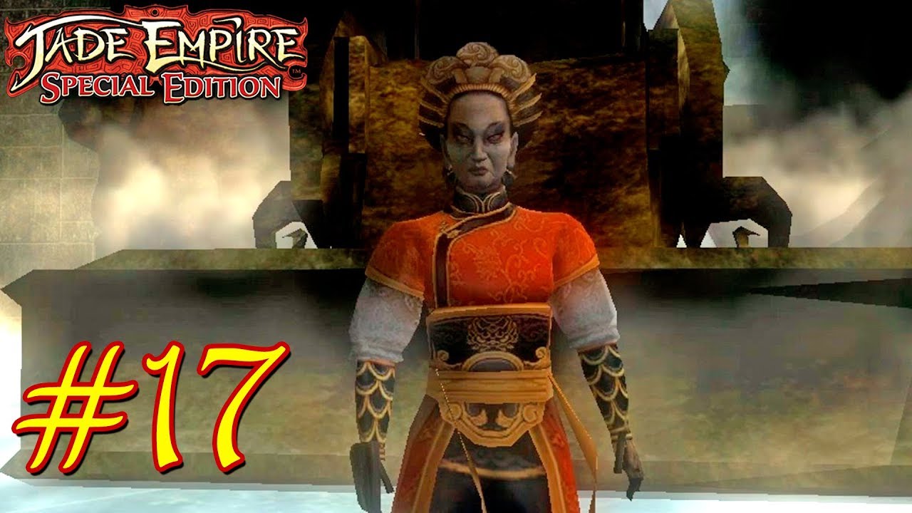 Jade Empire walkthrough part 17 YouTube