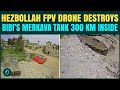 Hezbollah MASTERS FPV Drone, BLOWS Up Israel’s Merkava Tank on Military Base; Netanyahu In PANIC