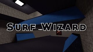 surf_wizard | New map Showcase