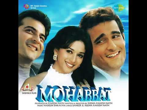 Hindi old songs  Mohabbat 1997  Madhuri Dixit Sanjay Kapoor Akshaye Khanna  Romantic  Love 