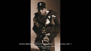 [FREE] Chris Brown x Fridayy Type Beat  - “ Nothing Left “  l Emotional Afro Type Instrumental