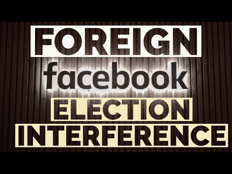 Facebook Allowing Foreign Election Interference