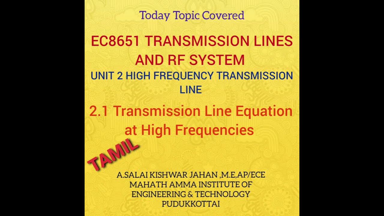 EC3551 2.1Transmission line equations at radio frequencies UNIT 2 HF