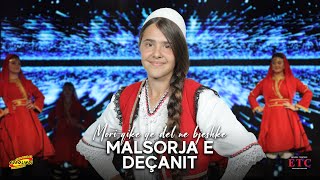 Malsorja e Deqanit - Mori qike qe del ne bjeshke #eurolindi 2024