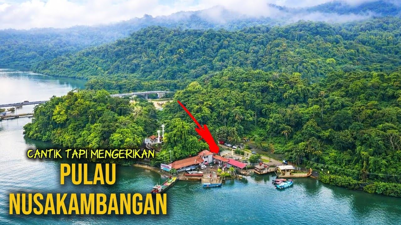 Jelajah NUSAKAMBANGAN - Pulau Penjara paling mengerikan dan di takuti