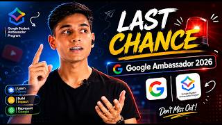 Last Chance to Become Google Student Ambassador 2026 🚨| Hurry UPP