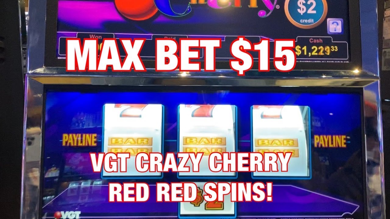 VGT CRAZY CHERRY MAX BET 1015 ! RED RED SPINS! RIVER SPIRIT CASINO TULSA !!! YouTube