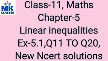 Ex-5.1,Q11 TO Q20,Class-11, Chapter-5,Linear inequalities, New Ncert solutions ##