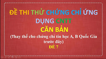 Trắc nghiệm đề thi tin học đề 7