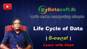 Life cycle of data | AL ICT | Unit 1 | Concept of ICT | in Sinhala | සිංහලෙන්