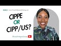 CIPPE vs CIPPUS: Which Privacy Certification Should You Take First? | Explained