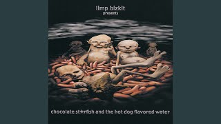 Boiler - Limp Bizkit