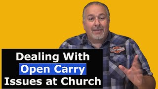 Dealing with Open Carry Issues at Church