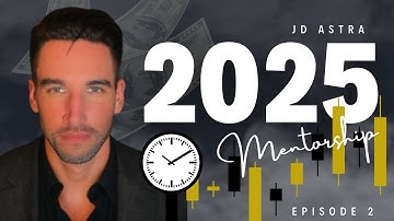 JD Astra 2025 Mentorship Episode 2: Intro to Time Levels + Risk Sinking