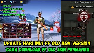 NEW UPDATE!! HOW TO DOWNLOAD FF OLD ORI VIP FOR FREE!! FF OLD BETA 2025 LINKMEDIAFIRE FOR ALL PHONES