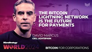 Bitcoin & Lightning: The Neutral Settlement Networks For The World | David Marcus, Lightspark CEO
