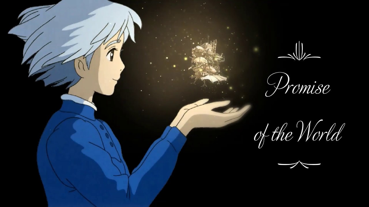 Promise Of The World Howl's Moving Castle