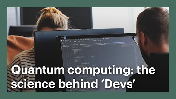 Computing Lockdown Lectures | Quantum computing: the science behind ‘Devs’, Dr Matty Hoban