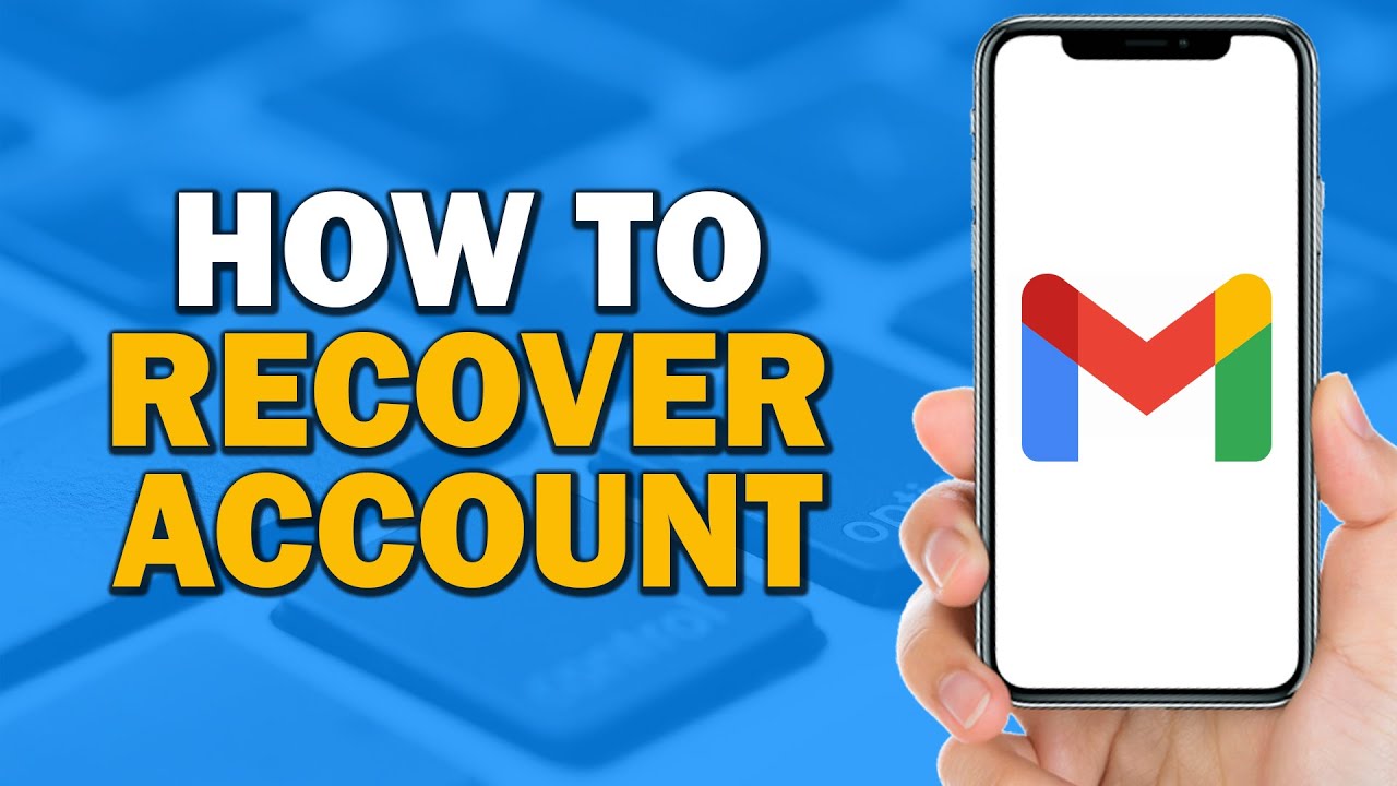 How To Recover A Gmail Account (Easiest Way) - YouTube