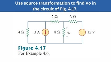 Example 4.6 | Use source transformation to find Vo in the circuit of Fig. 4.17 | FEC 4th Edition