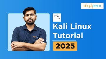 Kali Linux Tutorial 2025 | Kali Linux For Beginners 2025 | Kali Linux Commands | Simplilearn