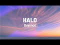 Beyoncé - Halo (Lyrics)