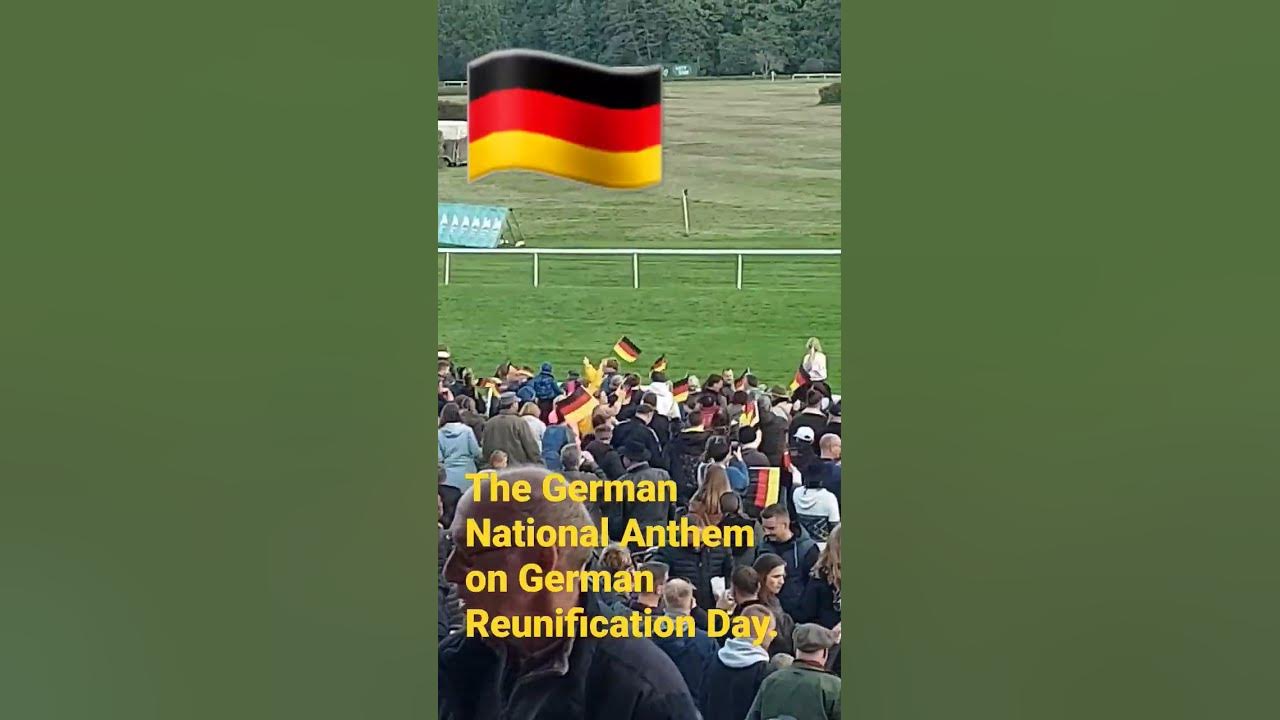 The German National Anthem. The German National Anthem.