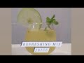 REFRESHING MIX JUICE(simple, easy&amp;fast)