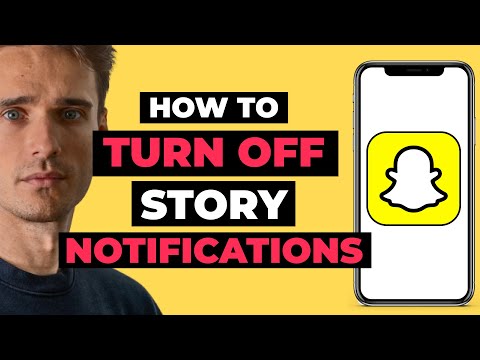 How To Turn Off Snapchat Story Notifications