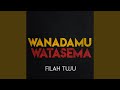 Wanadamu Watasema
