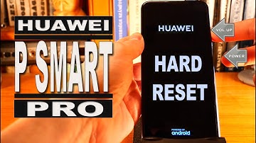 Huawei P Smart Pro - Hard Reset (Factory Reset)