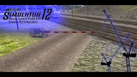 Trainz 12 - Route Speed Build - (S2) Intercities - (EP030) ATLS