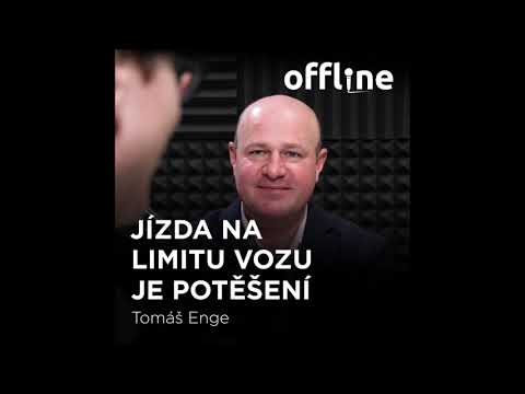 Ep. 73 - Tomáš Enge - Jízda na limitu vozu je potěšení (Offline Štěpána Křečka)