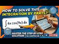 Integration By Parts | Integrate the function 6x cos(9x)