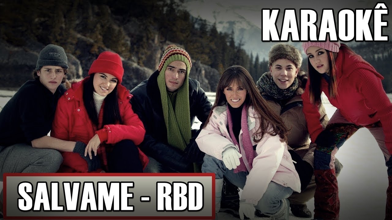SÁLVAME - (KARAOKÊ VERSION) - RBD