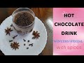 HOT CHOCOLATE DRINK RECIPE WITH SPICES AND COCOA -WINTERS SPECIAL