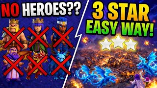 3 STAR ANYBASE WITHOUT HEROES!!!! WATCH NOW TO SHOCK YOUR CLANMATES!!!