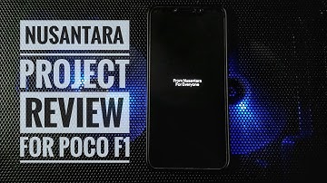 Nusantara Project 3.2 Review | Custom ROM for POCO F1: It