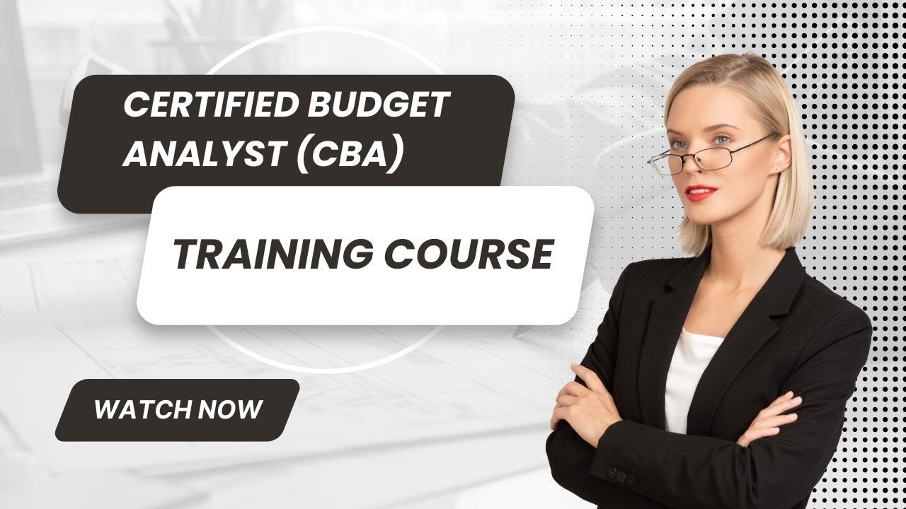 Certified Budget Analyst (CBA) Training Course - YouTube