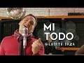 Gilberto Daza - Mi Todo (Video Oficial)