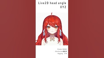Live2D head angle XYZ #shorts
