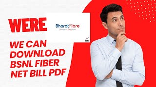 HOW WE CAN DOWNLOAD BSNL FIBER BROADBAND BILL PDF FILE AND HOW IT IS USE FULL screenshot 4
